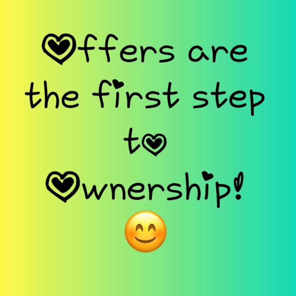 If you never offer- you'll never know